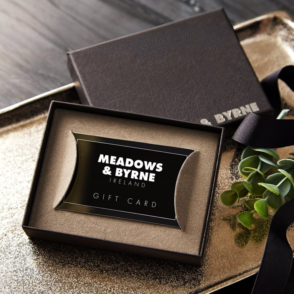 gift card for Meadows & Byrne. Use online & in-store.